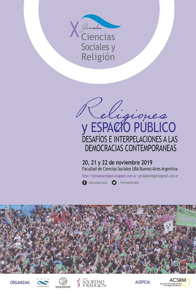 X JORNADAS: RELIGIONES Y ESPACIO PÚBLICO. DESAFÍOS E INTERPELACIONES A LAS DEMOCRACIAS CONTEMPORÁNEAS